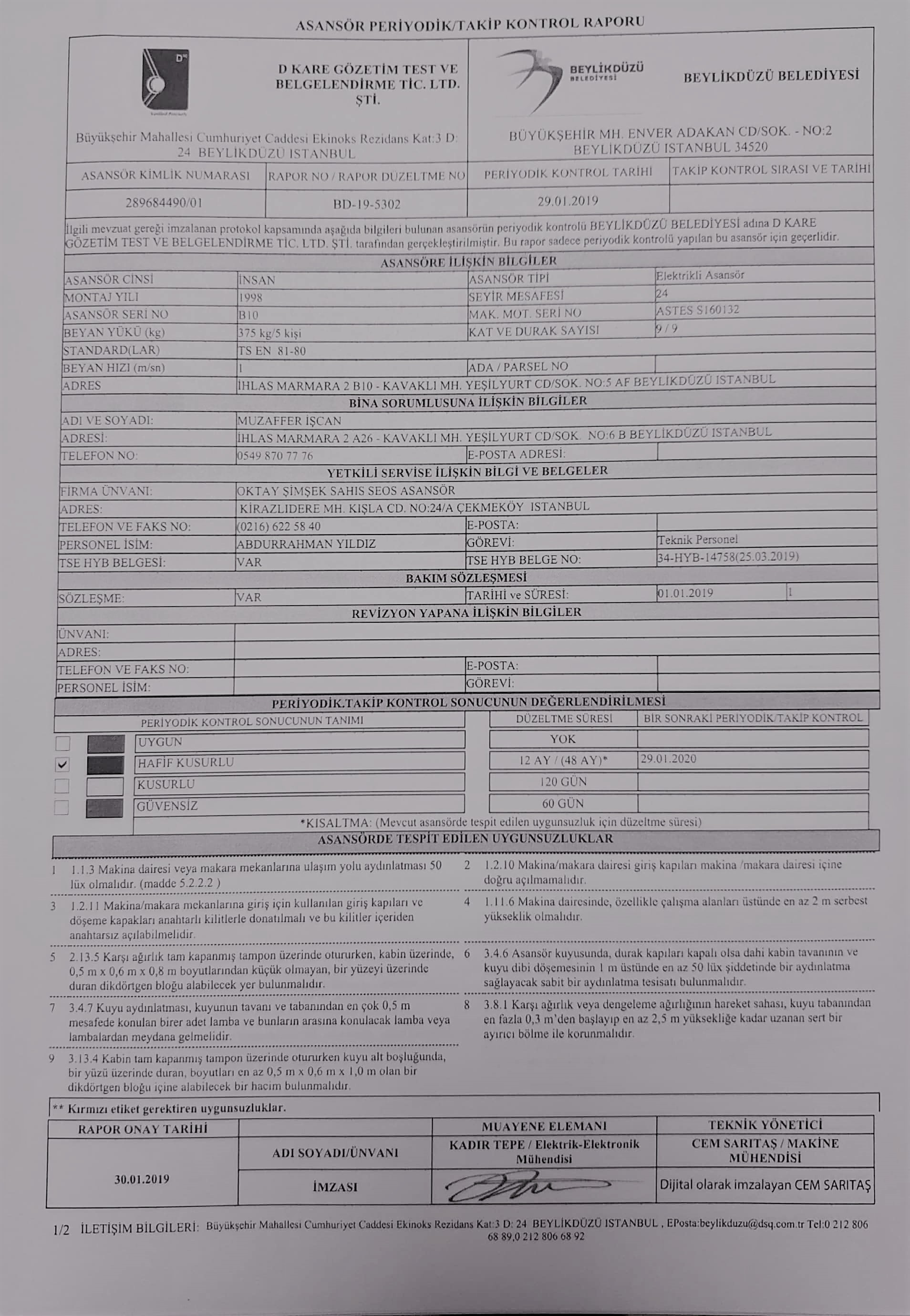 ASANSÖR FENNİ MUAYENELERİ YAPILIYOR